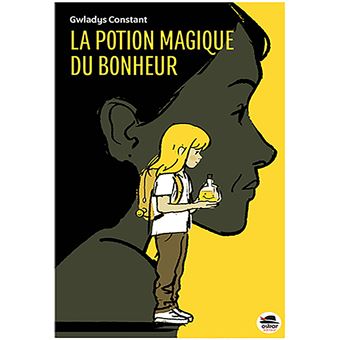 La potion magique du bonheur -Opalivres-Littérature jeunesse