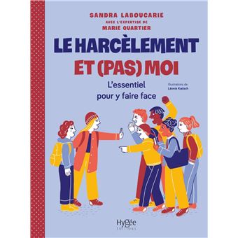 Le harcèlement et (pas) moi -Opalivres-Littérature jeunesse