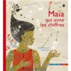 Maïa qui aime les chiffres -Opalivres-Littérature jeunesse