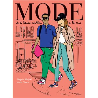 Mode – De la haute couture à la rue-Opalivres-Littérature jeunesse