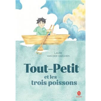 Tout-petit et les trois poissons -Opalivres-Littérature jeunesse