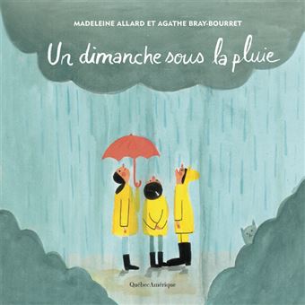 Un-dimanche-sous-la-pluie -Opalivres-Littérature jeunesse