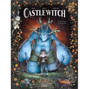 Castlewitch -T.1- Les monstres imaginaires-Opalivres-Littérature jeunesse