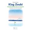 KLAG ZOUBI – Chambardement dans la banquise -Opalivres-Littérature jeunesse
