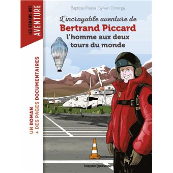 L-incroyable-aventure-de-Bertrand-Piccard - Opalivres-Littérature jeunesse