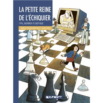 La petite reine de l’échiquier - Opalivres-Littérature jeunesse