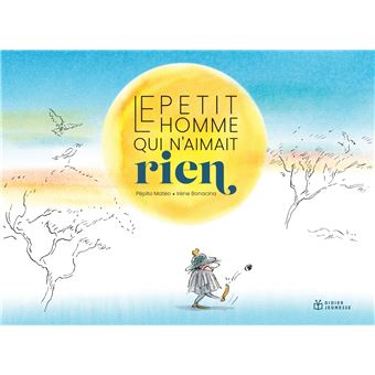 Le-Petit-homme-qui-n-aimait-rien-Opalivres-Littérature jeunesse