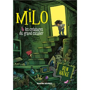 Milo et les créatures du grand escalier -Opalivres-Littérature jeunesse