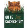 Où te caches-tu -Opalivres-Littérature jeunesse