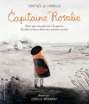 Capitaine-Rosalie-Opalivres-Littérature Jeunesse