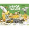 Du bazar partout - Opalivres-Littérature jeunesse