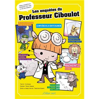 Les enquetes du professeur Ciboulot -Opalivres-Littérature jeunesse