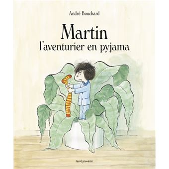 Martin, l’aventurier en pyjama- Opalivres-Littérature jeunesse