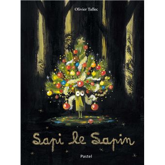 Sapi le sapin- Opalivres-Littérature jeunesse