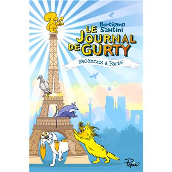  Le journal de Gurty - Vacances à Paris-Opalivres-Littérature jeunesse