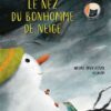 Le-nez-du-bonhomme-de-neige-opalivres-littérature jeunesse