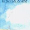 Le voyage de l'eau-Opalivres-Littérature Jeunesse