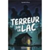 Terreur sur le lac -Opalivres-Littérature jeunesse