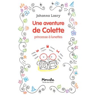 Une-aventure-de-Colette-princee-a-lunettes-Opalivres-Littérature jeunesse