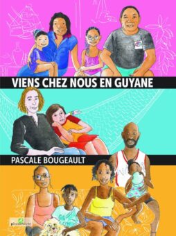 Viens chez nous en Guyane -Opalivres-Littérature jeunesse