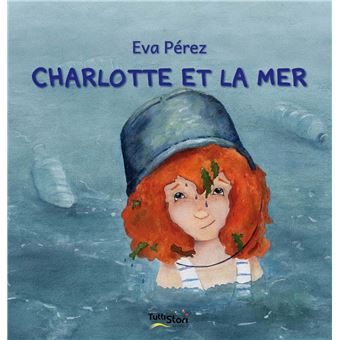 Charlotte et la mer-Opalivres-littérature jeunesse