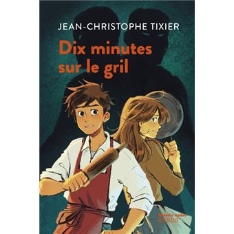 Dix-minutes-sur-le-gril -Opalivres-Littérature jeunesse