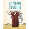 L-elephant-et-le-ouistiti-opalivres-littérature jeunesse
