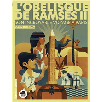 L'obélisque de Ramsès II – Opalivres-Littérature jeunesse