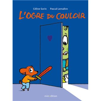 L'ogre du couloir -Opalivres-Littérature jeunesse