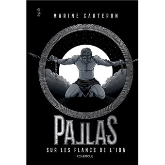 Pallas -T.2- Sur les flancs de l’Ida-Opalivres-littérature jeunesse