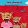 Trois-leopards-opalivres-littérature jeunesse