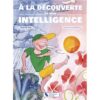 A-la-decouverte-de-mon-intelligence-opalivres-littérature jeunesse