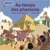 Au-temps-des-pharaons- Opalivres-Littérature Jeunesse