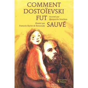 Comment Dostoïevski fut sauvé-Opalivres-Littérature jeunesse