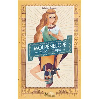 Moi, Pénélope, reine d'Ithaque-Opalivres-Littérature jeunesse