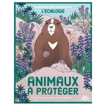 Animaux à protéger - Opalivres-Littérature jeunesse