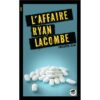 L-Affaire-Ryan-Lacombe-Opalivres-Littérature Jeunesse