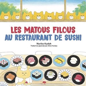 Les-Matous-Filous-Au-Restaurant-De-Sushis-opalivres-littérature jeunesse