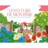Les-fleurs-de-mon-pere-opalivres-littérature jeunesse