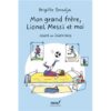 Mon-grand-frere-Lionel-Messi-et-moi -Opalivres-Littérature jeunesse
