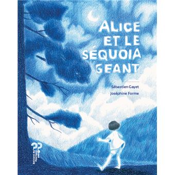 Alice-et-le-sequoia-geant-opalivres-littérature jeunesse