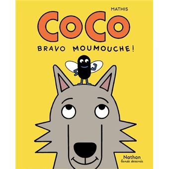 Coco-Bravo-Moumouche -Opalivres-Littérature jeunesse