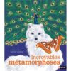 Incroyables-metamorphoses-opalivres-littérature jeunesse
