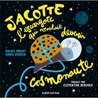 Jacotte-l-escargote-qui-voulait-devenir-cosmonaute-opalivres-littérature jeunesse
