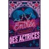 Entrée fracassante des actrices-Opalivres-Littérature jeunesse