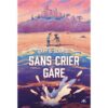 Sans crier gare-Opalivres-Littérature jeunesse