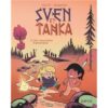 Sven et Tanka -T.1- Une rencontre inattendue-Opalivres-Littérature jeunesse