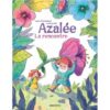 Azalee-La-rencontre-opalivres-littérature jeunesse
