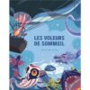 Les voleurs de sommeil -Opalivres-Littérature jeunesse