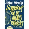 Souviens-toi de nous toujours - Opalivres-Littérature jeunesse